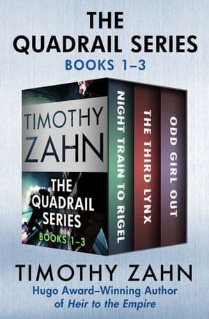 The Quadrail Series Books 1–3