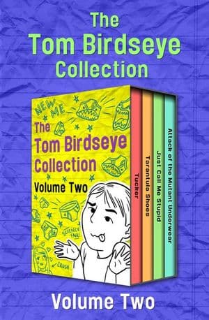 The Tom Birdseye Collection Volume Two