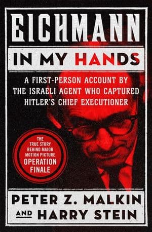 Eichmann in My Hands