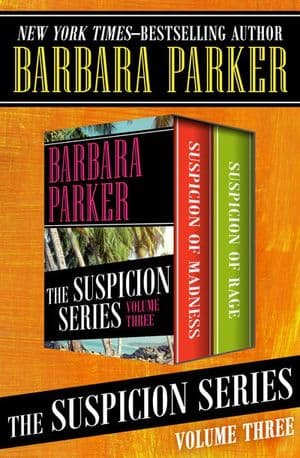 The Suspicion Series Volume Three