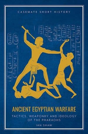 Ancient Egyptian Warfare