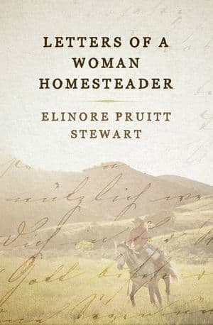 Letters of a Woman Homesteader