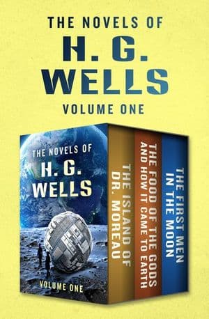 The Novels of H. G. Wells Volume One