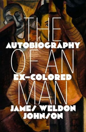 The Autobiography of an Ex–Colored Man