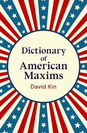 Buy Dictionary of American Maxims at Amazon