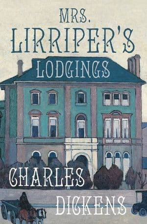 Mrs. Lirriper's Lodgings