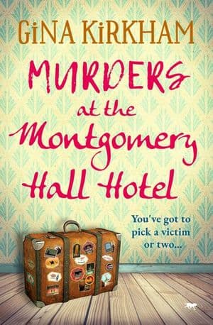 Murders at the Montgomery Hall Hotel