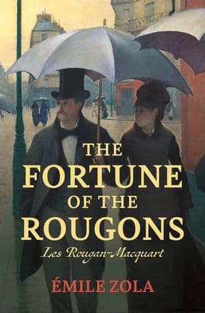 The Fortune of the Rougons