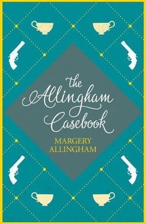 The Allingham Casebook