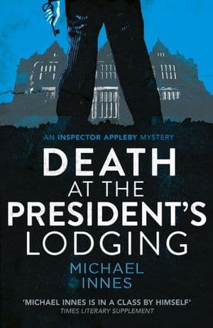 Death at the President's Lodging