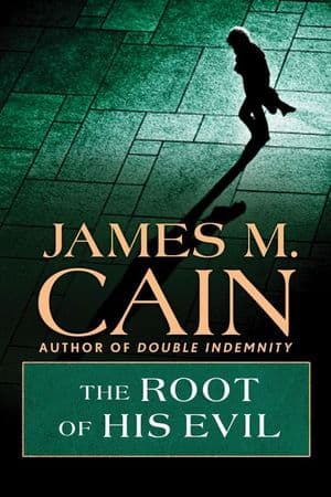 Buy The Root of his Evil at Amazon