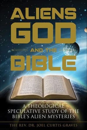 Aliens, God, and the Bible