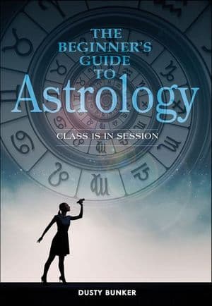 The Beginner's Guide to Astrology