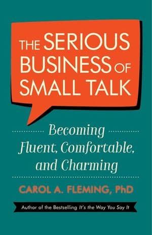 The Serious Business of Small Talk