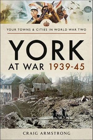 York at War, 1939–45