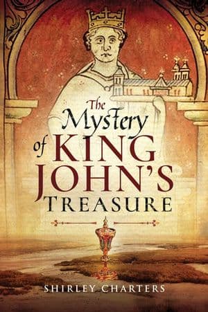 The Mystery of King John's Treasure