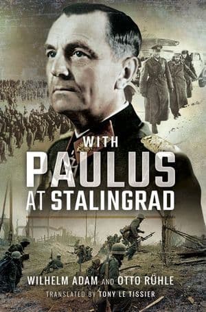 With Paulus at Stalingrad