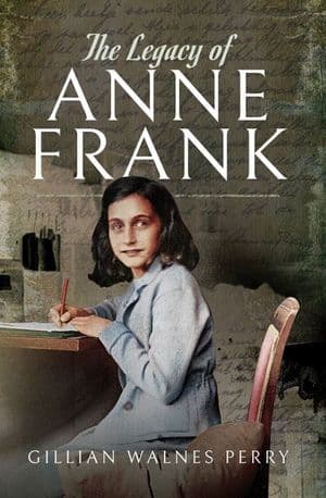 The Legacy of Anne Frank