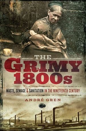 The Grimy 1800s