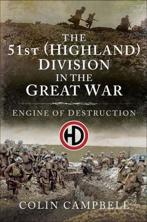 The 51st (Highland) Division in the Great War