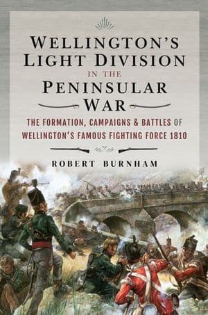 Wellington's Light Division in the Peninsular War