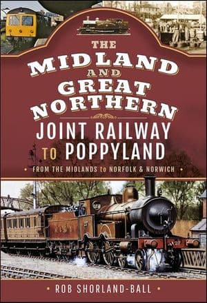 Buy The Midland & Great Northern Joint Railway to Poppyland at Amazon