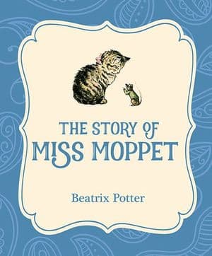 The Story of Miss Moppet