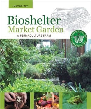 Bioshelter Market Garden