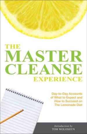 The Master Cleanse Experience