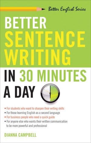 Better Sentence Writing in 30 Minutes a Day