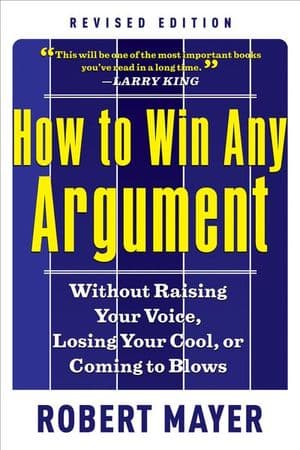 How to Win Any Argument