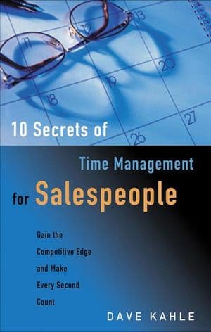 10 Secrets of Time Management for Salespeople