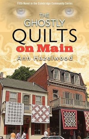 The Ghostly Quilts on Main