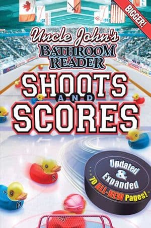 Uncle John's Bathroom Reader: Shoots and Scores