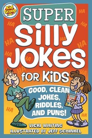 Super Silly Jokes for Kids