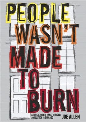 People Wasn't Made to Burn