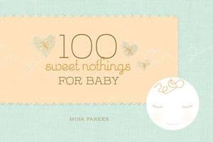 100 Sweet Nothings for Baby