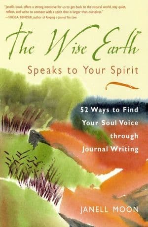 The Wise Earth Speaks to Your Spirit