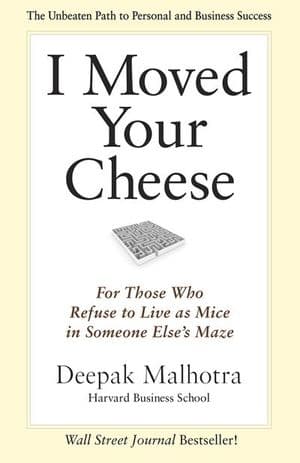 I Moved Your Cheese