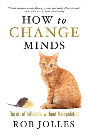 How to Change Minds