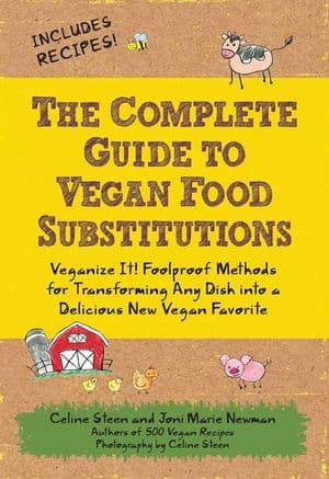 The Complete Guide to Vegan Food Substitutions