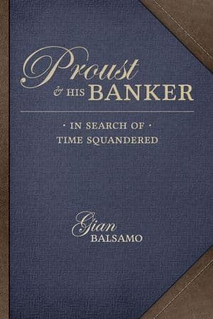 Proust & His Banker