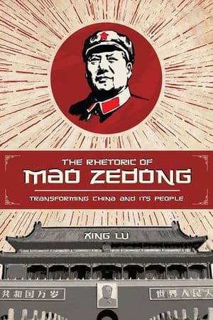 The Rhetoric of Mao Zedong