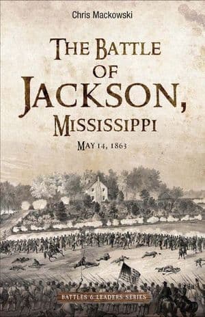 The Battle of Jackson, Mississippi