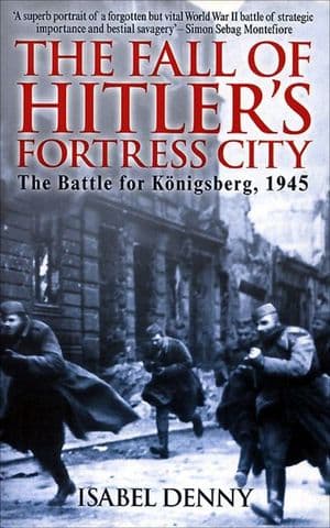 The Fall of Hitler's Fortress City