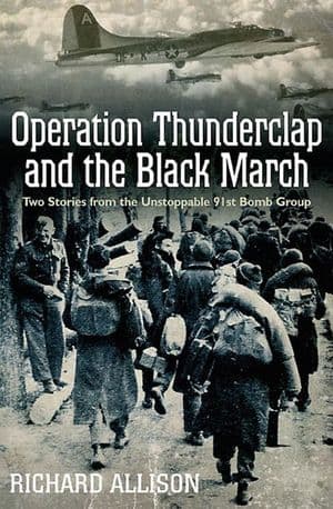 Operation Thunderclap and the Black March