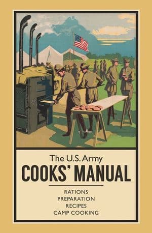 The U.S. Army Cooks' Manual