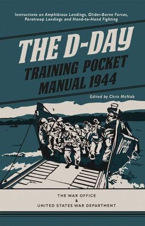 The D-Day Training Pocket Manual, 1944