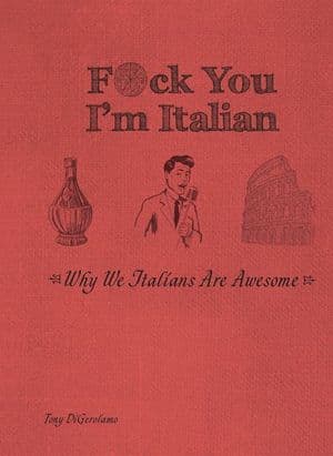 F*ck You, I'm Italian