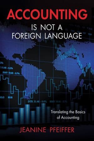 Accounting Is Not a Foreign Language